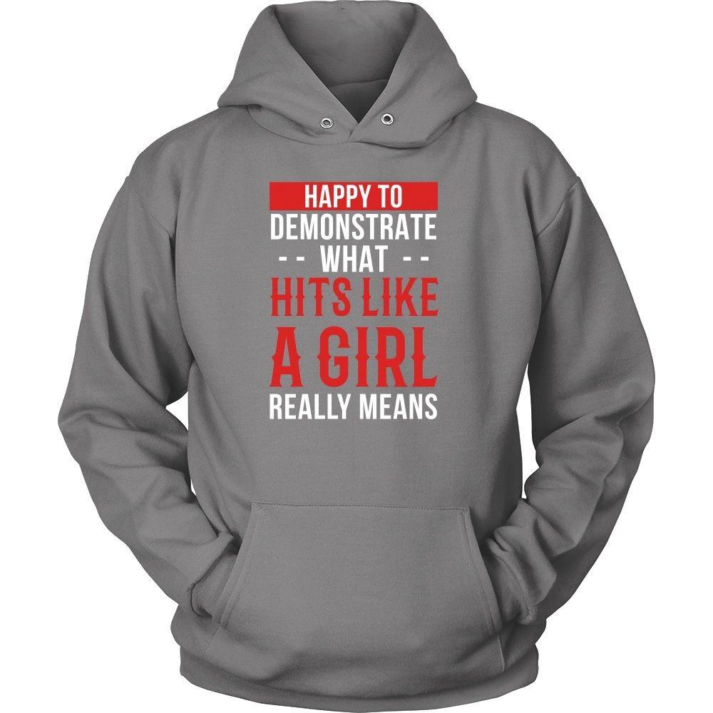 MMA T Shirt - Happy to demonstrate what hits like a girl really means-T-shirt-Teelime | shirts-hoodies-mugs