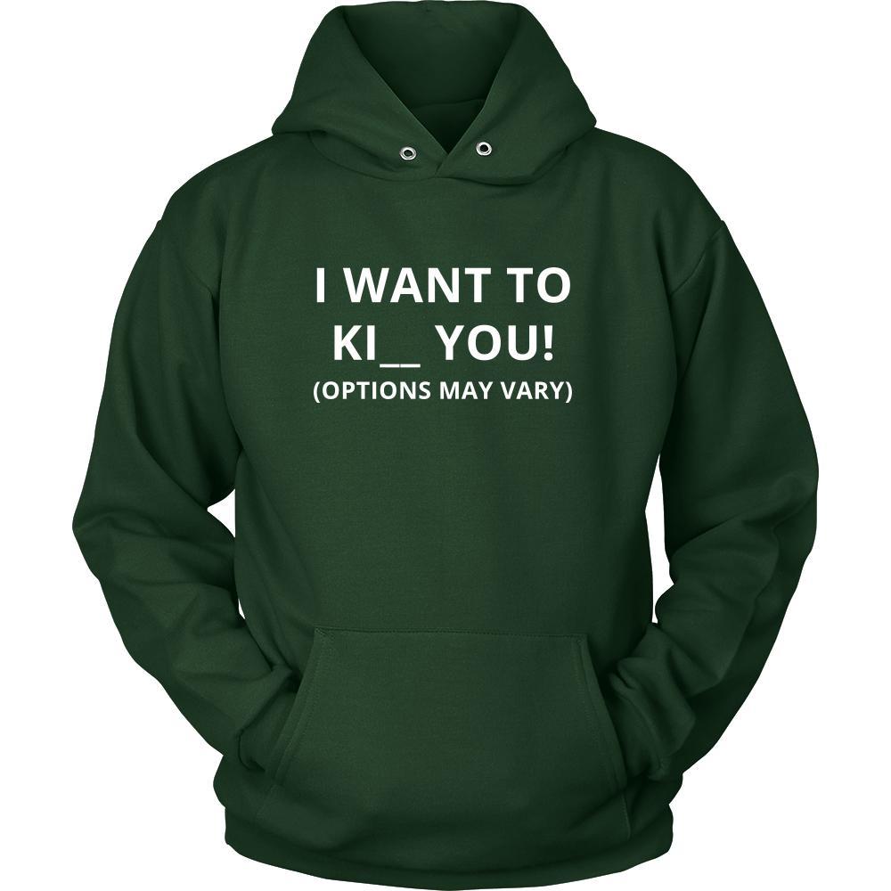 Mood - I want to ki** you (Options may vary) - Mood Funny Shirt-T-shirt-Teelime | shirts-hoodies-mugs