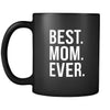 Mother's day Best mom ever 11oz Black Mug-Drinkware-Teelime | shirts-hoodies-mugs