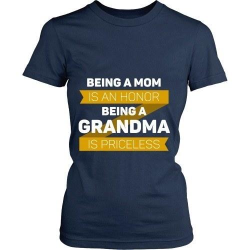Mother's Day T Shirt - Being a Mom is an honor Being a Grandma is priceless-T-shirt-Teelime | shirts-hoodies-mugs