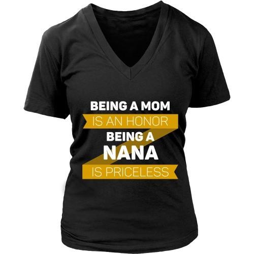 Mother's Day T Shirt - Being a Mom is an honor Being a Nana is priceless Grandma-T-shirt-Teelime | shirts-hoodies-mugs