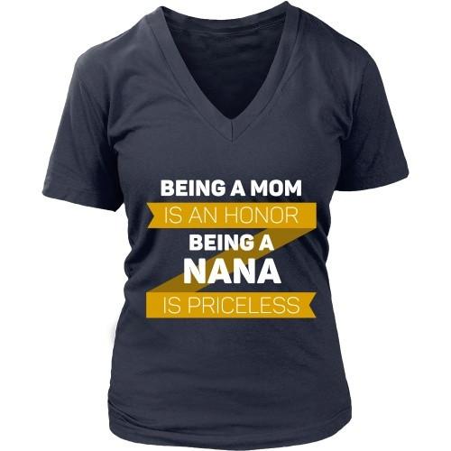 Mother's Day T Shirt - Being a Mom is an honor Being a Nana is priceless Grandma-T-shirt-Teelime | shirts-hoodies-mugs