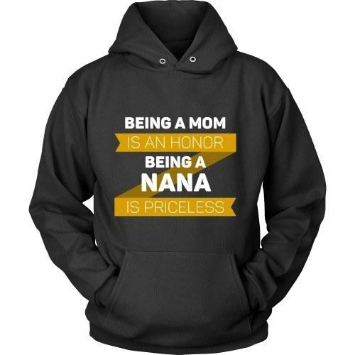 Mother's Day T Shirt - Being a Mom is an honor Being a Nana is priceless Grandma-T-shirt-Teelime | shirts-hoodies-mugs