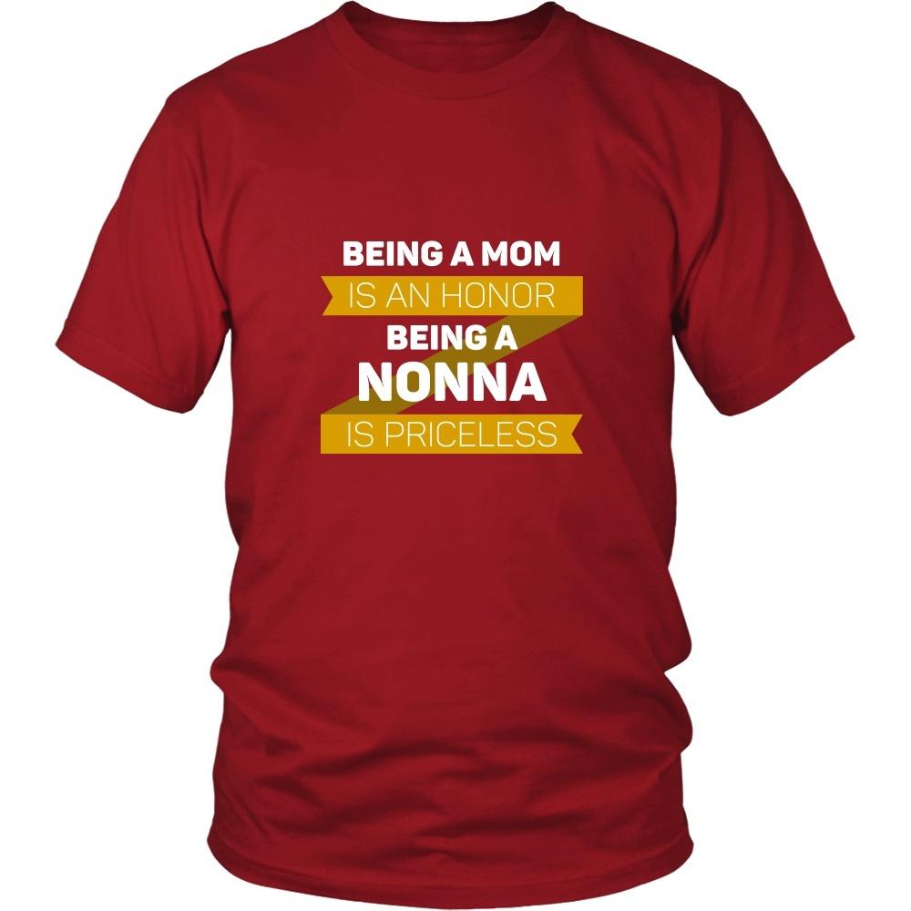 Mother's Day T Shirt - Being a Mom is an honor Being a Nonna is priceless-T-shirt-Teelime | shirts-hoodies-mugs