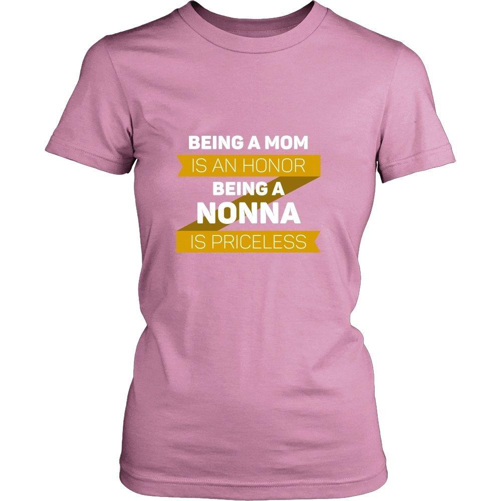Mother's Day T Shirt - Being a Mom is an honor Being a Nonna is priceless-T-shirt-Teelime | shirts-hoodies-mugs