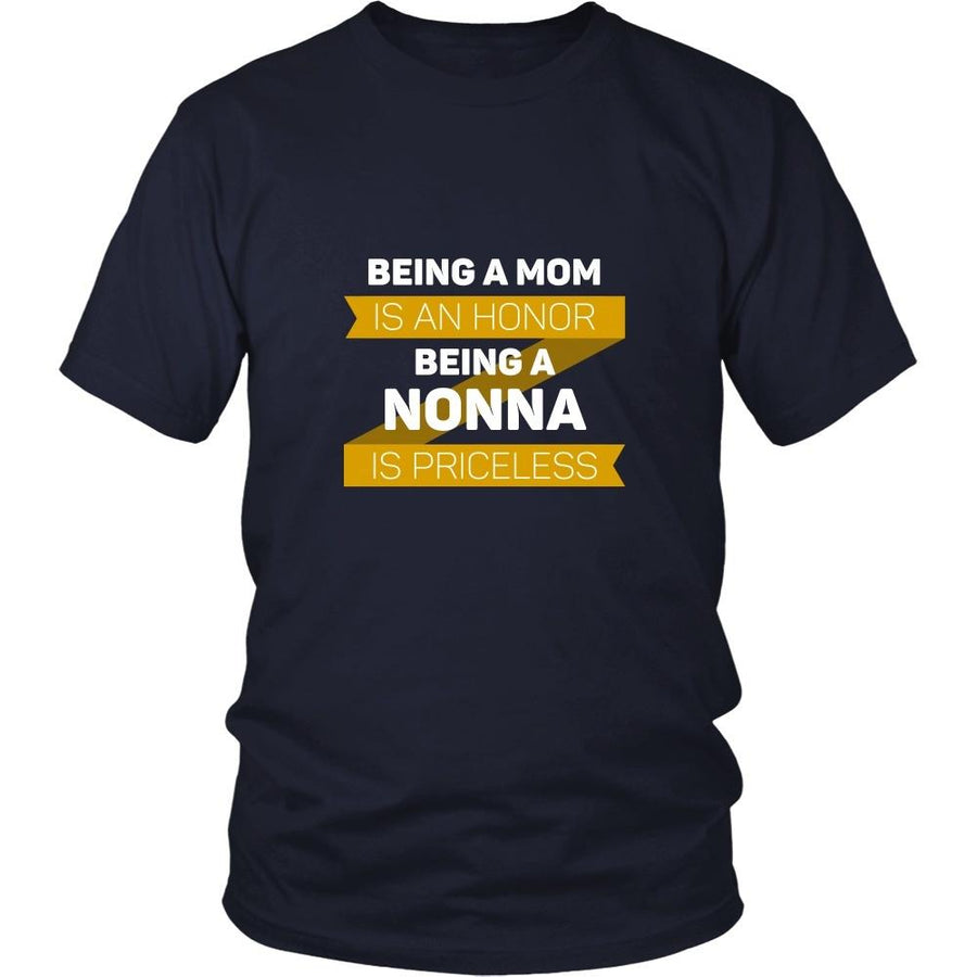 Mother's Day T Shirt - Being a Mom is an honor Being a Nonna is priceless-T-shirt-Teelime | shirts-hoodies-mugs