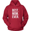 Mother's Day T Shirt - Best Mom Ever-T-shirt-Teelime | shirts-hoodies-mugs