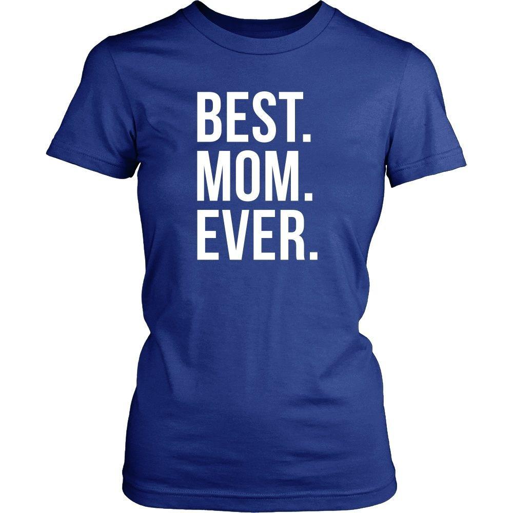 Mother's Day T Shirt - Best Mom Ever-T-shirt-Teelime | shirts-hoodies-mugs