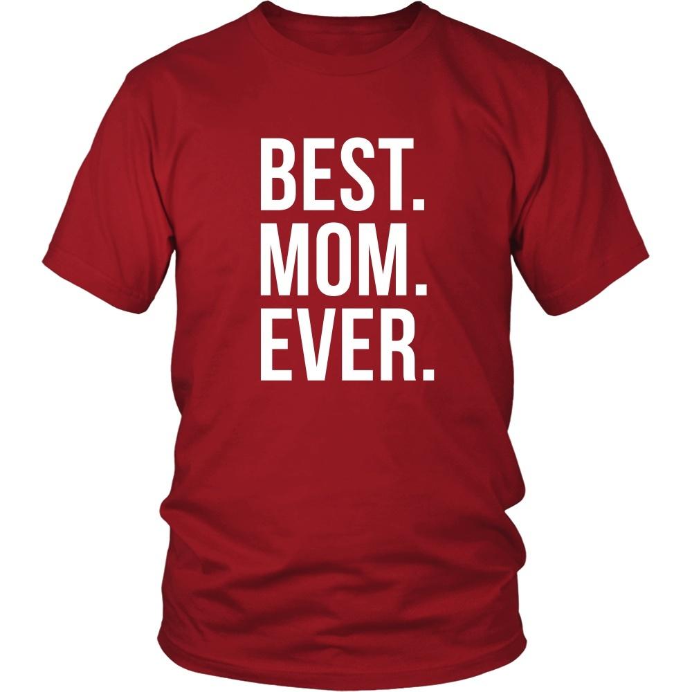 Mother's Day T Shirt - Best Mom Ever