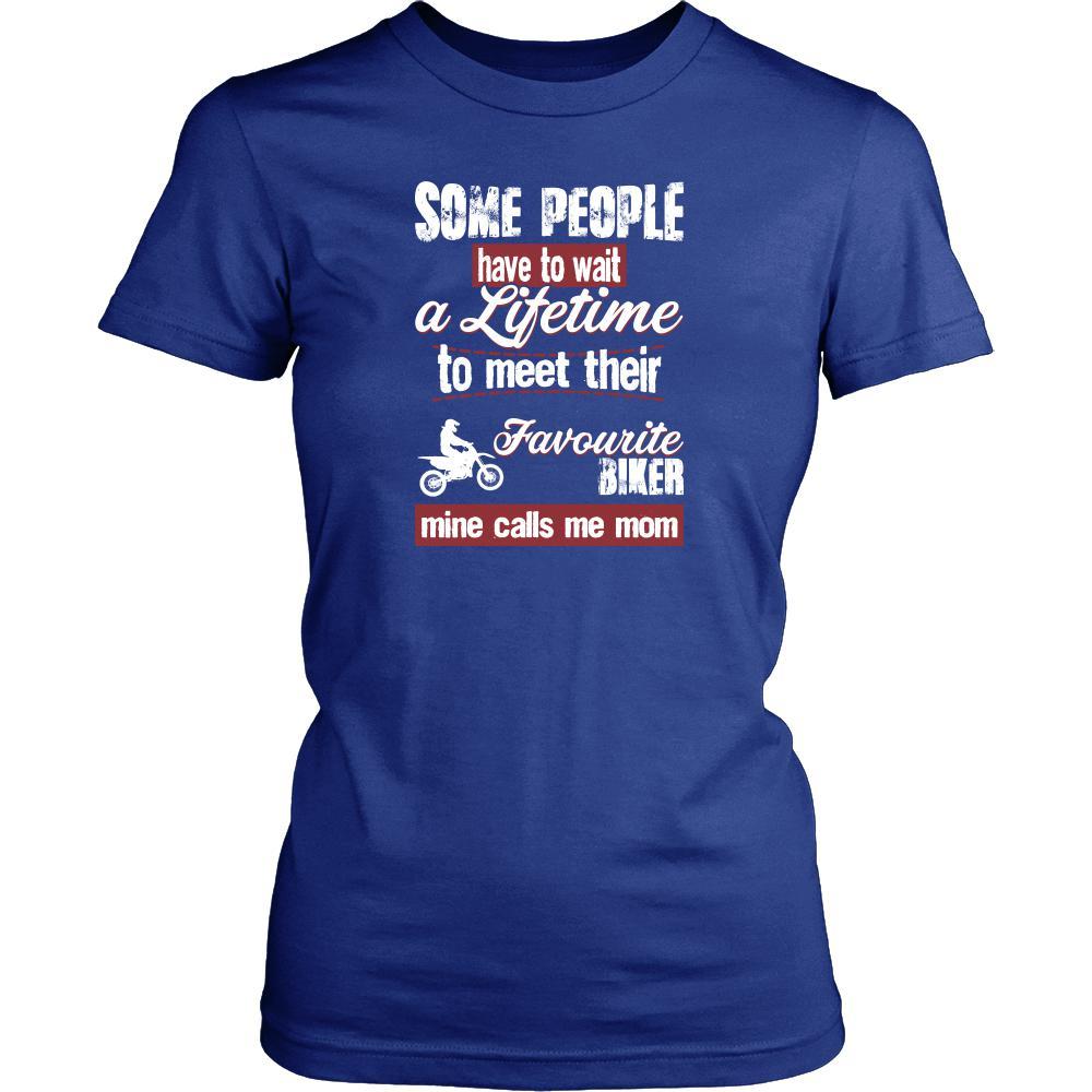 Motor sports Shirt - Some people have to wait a lifetime to meet their favorite Motor sports player mine calls me mom- Sport mother-T-shirt-Teelime | shirts-hoodies-mugs