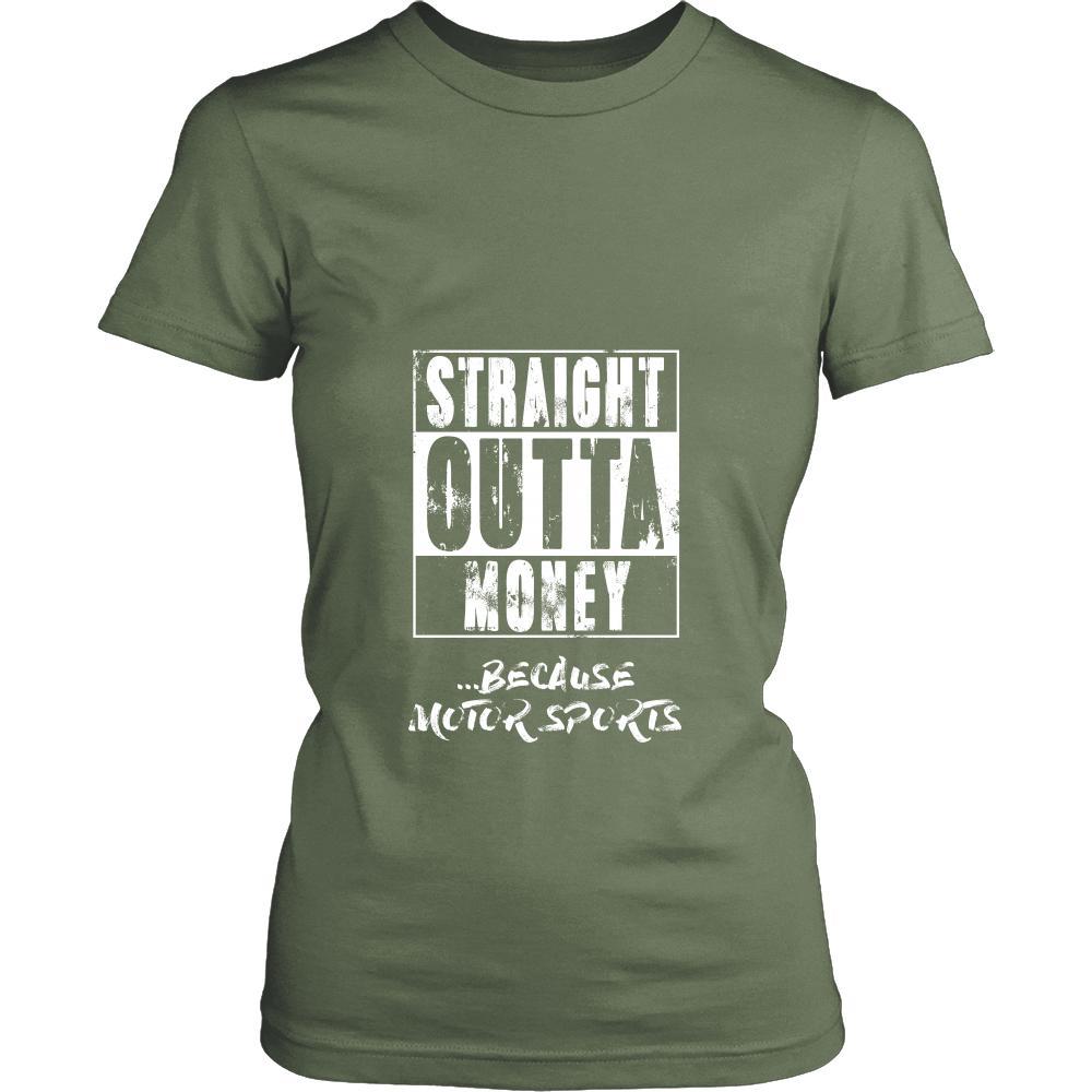 Motor sports Shirt - Straight outta money ...because Motor sports- Sport Gift-T-shirt-Teelime | shirts-hoodies-mugs