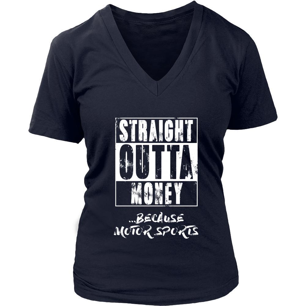 Motor sports Shirt - Straight outta money ...because Motor sports- Sport Gift-T-shirt-Teelime | shirts-hoodies-mugs