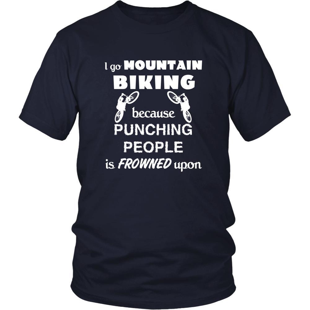 Mountain biking - I go Mountain biking because punching people is frowned upon - Biker Hobby Shirt-T-shirt-Teelime | shirts-hoodies-mugs