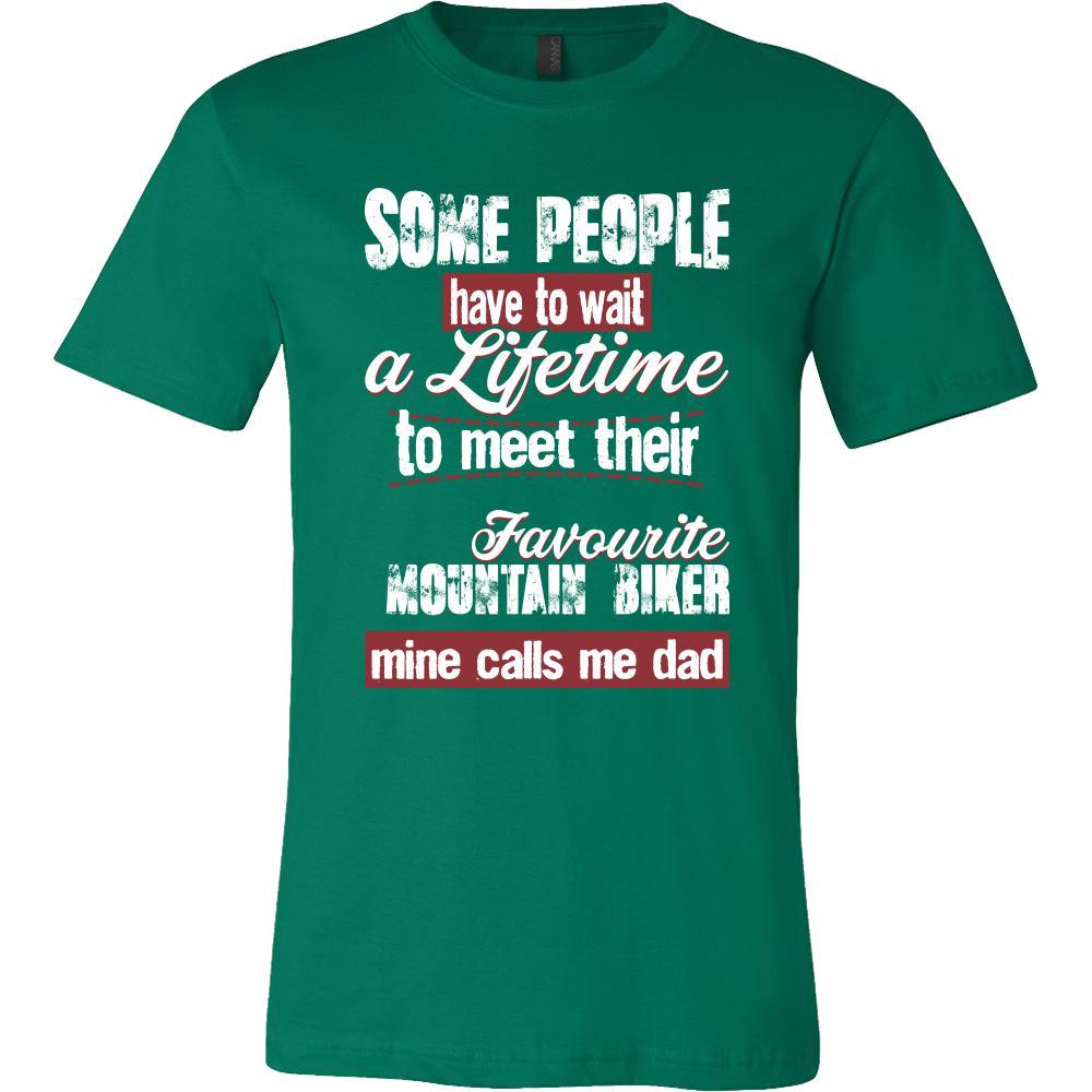 Mountain Biking Shirt - Some people have to wait a lifetime to meet their favorite Mountain Biking player mine calls me dad- Sport father-T-shirt-Teelime | shirts-hoodies-mugs