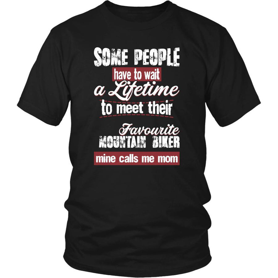 Mountain Biking Shirt - Some people have to wait a lifetime to meet their favorite Mountain Biking player mine calls me mom- Sport mother-T-shirt-Teelime | shirts-hoodies-mugs