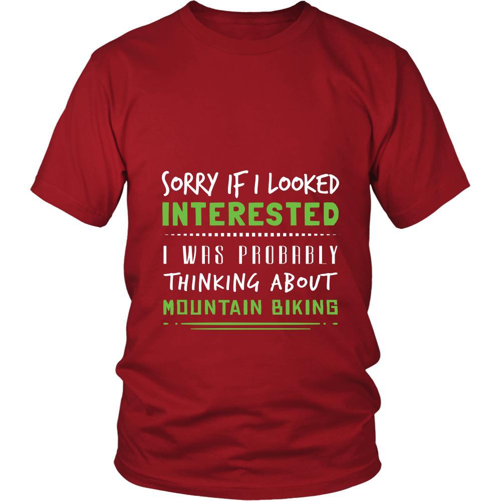 Mountain Biking Shirt - Sorry If I Looked Interested, I think about Mountain Biking - Hobby Gift-T-shirt-Teelime | shirts-hoodies-mugs