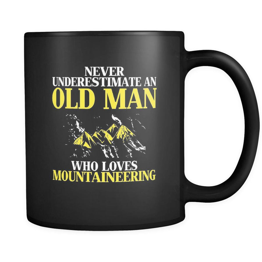 Mountaineering Never underestimate an old man who loves mountaineering 11oz Black Mug-Drinkware-Teelime | shirts-hoodies-mugs