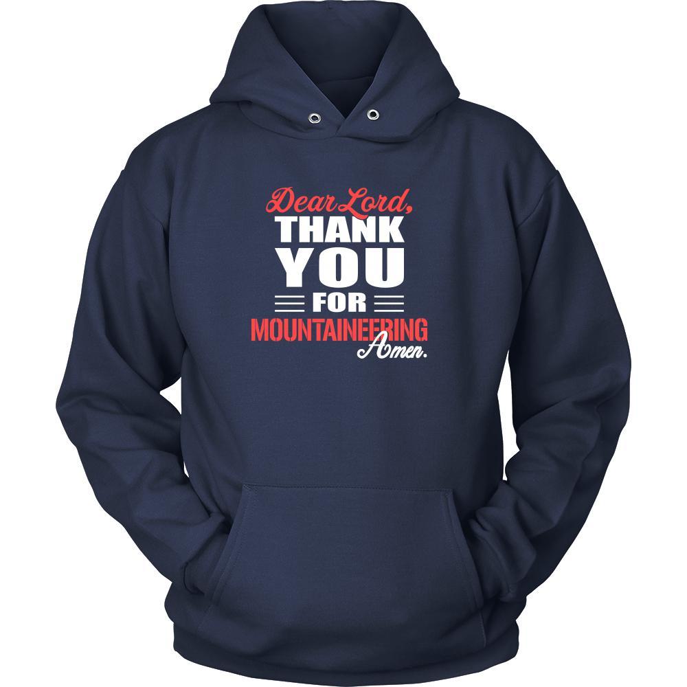 Mountaineering Shirt - Dear Lord, thank you for Mountaineering Amen- Hobby-T-shirt-Teelime | shirts-hoodies-mugs