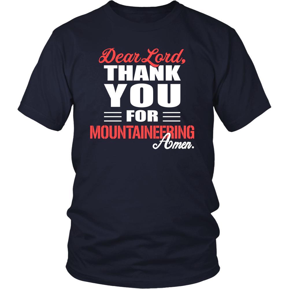 Mountaineering Shirt - Dear Lord, thank you for Mountaineering Amen- Hobby