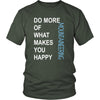 Mountaineering Shirt - Do more of what makes you happy Mountaineering- Hobby Gift-T-shirt-Teelime | shirts-hoodies-mugs