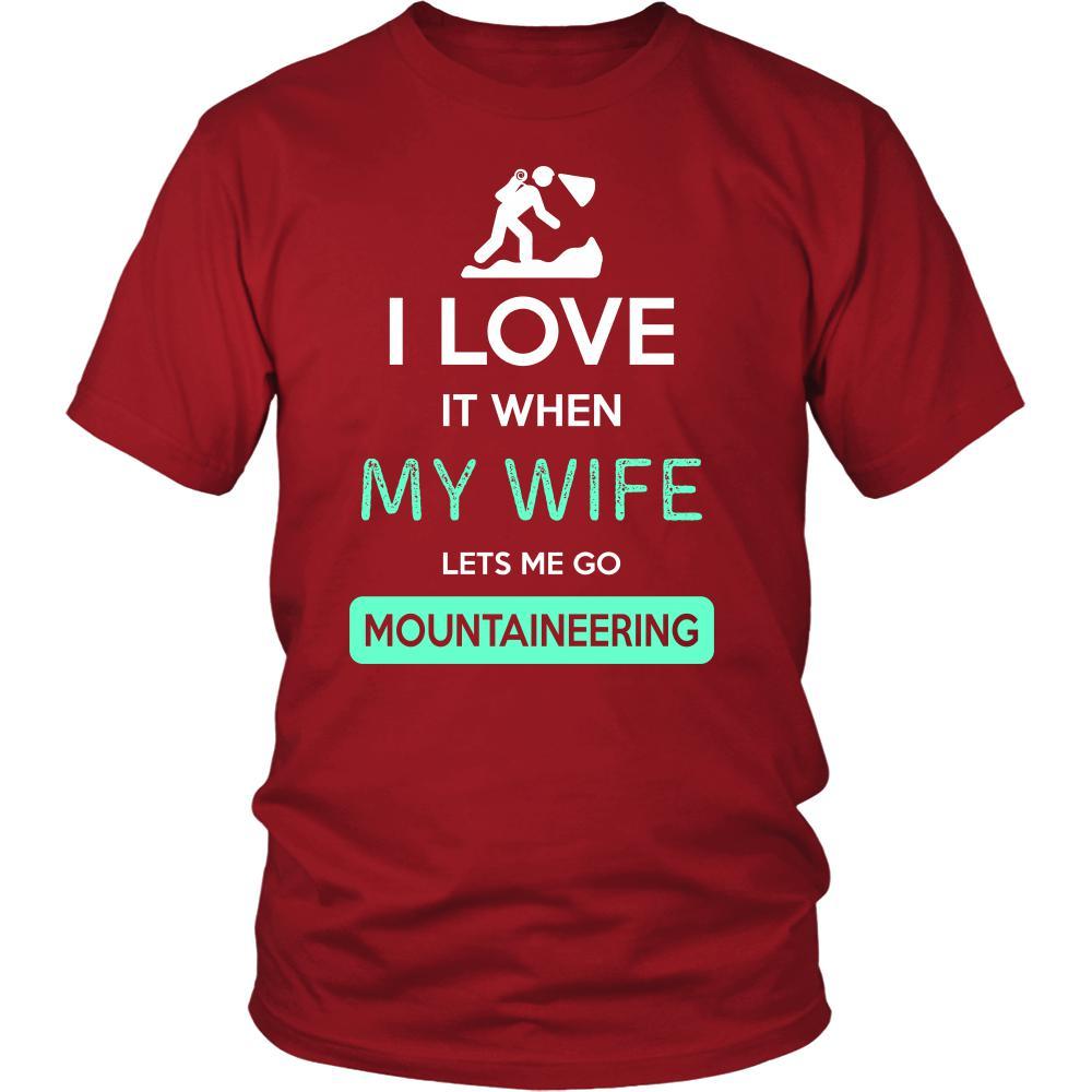 Mountaineering Shirt - I love it when my wife lets me go Mountaineering - Hobby Gift-T-shirt-Teelime | shirts-hoodies-mugs