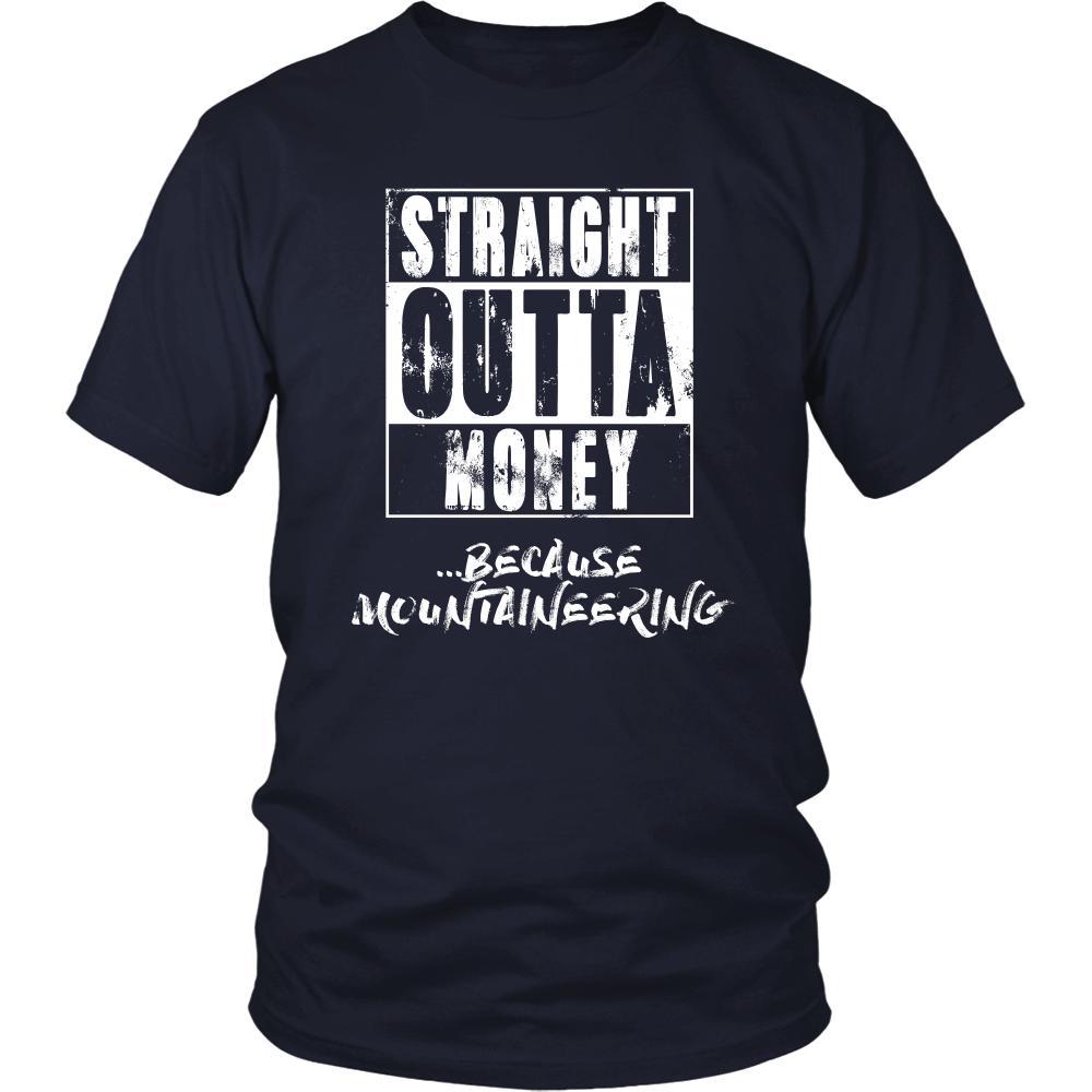 Mountaineering Shirt - Straight outta money ...because Mountaineering- Hobby Gift-T-shirt-Teelime | shirts-hoodies-mugs