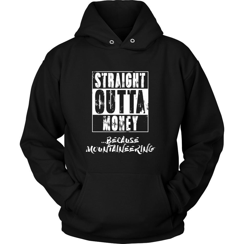 Mountaineering Shirt - Straight outta money ...because Mountaineering- Hobby Gift-T-shirt-Teelime | shirts-hoodies-mugs