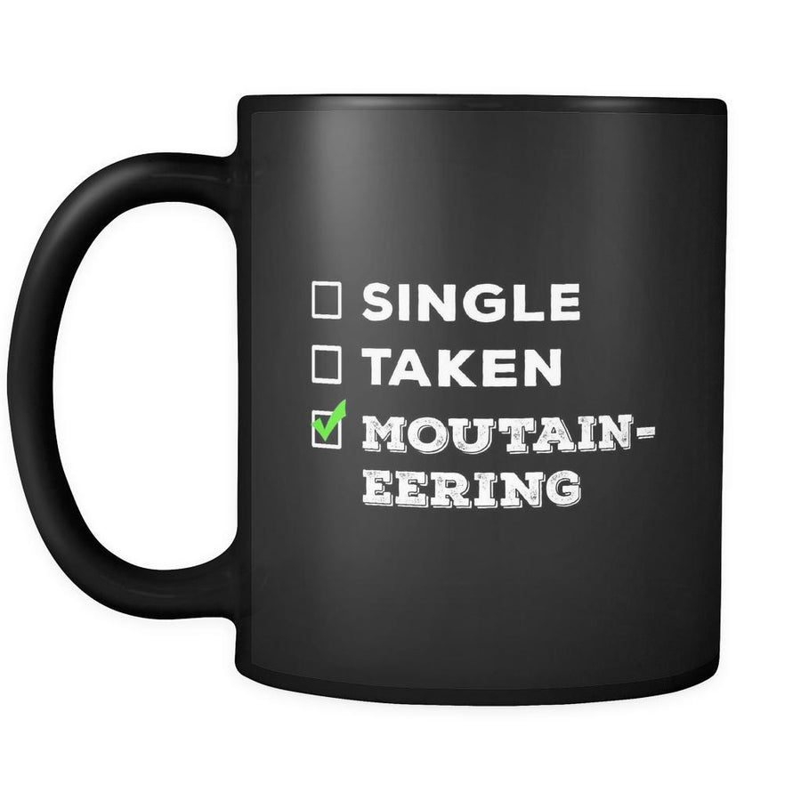 Mountaineering Single, Taken Mountaineering 11oz Black Mug-Drinkware-Teelime | shirts-hoodies-mugs