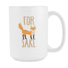 Mug Funny Gifts Funny Mugs - For Fox Sake mug - Mug Funny Funny Coffee Mugs (15oz)-Drinkware-Teelime | shirts-hoodies-mugs