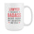Mug Lawyer gifts Lawyer mug - Badass Lawyer mug - Lawyer coffee mug Lawyer coffee cup (15oz)