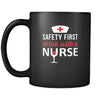 Mug Nurse gifts Nurse mug - Safety first drink with a nurse mug - Nurse coffee mug Nurse coffee cup (11oz) Black-Drinkware-Teelime | shirts-hoodies-mugs