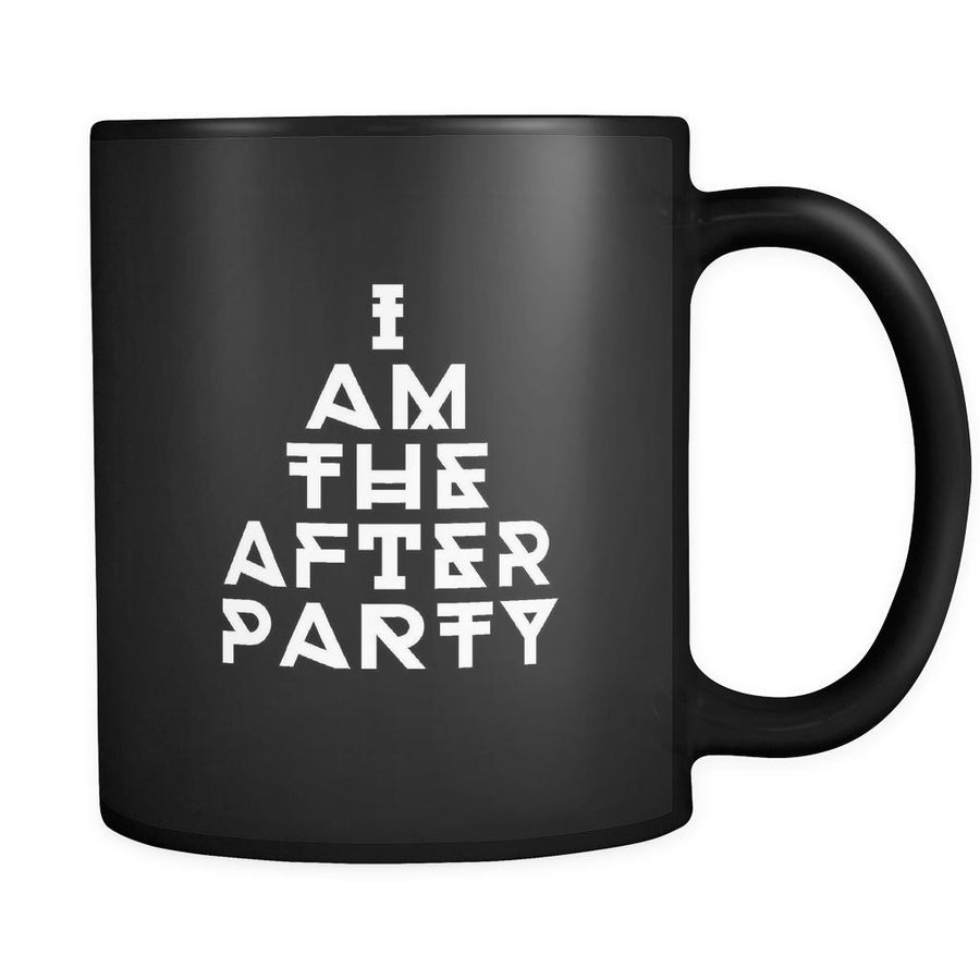 Music I am the after party 11oz Black Mug-Drinkware-Teelime | shirts-hoodies-mugs