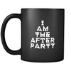 Music I am the after party 11oz Black Mug-Drinkware-Teelime | shirts-hoodies-mugs