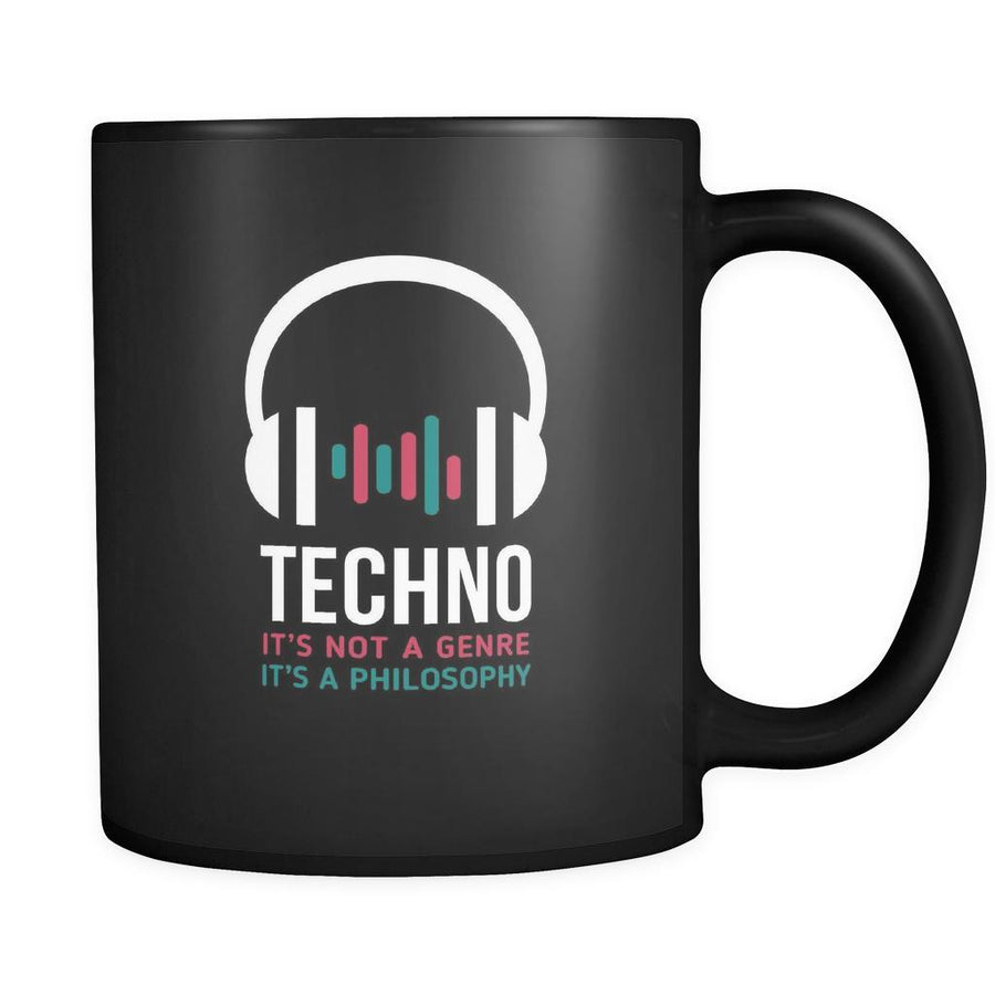 Music Techno It's not a genre It's a philosophy 11oz Black Mug-Drinkware-Teelime | shirts-hoodies-mugs