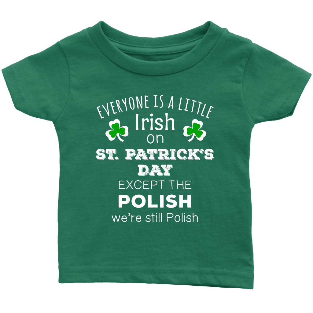 EVERYONE'S A LITTLE IRISH EXCEPT THE POLISH WE ARE STILL POLISH - KIDS-T-shirt-Teelime | shirts-hoodies-mugs