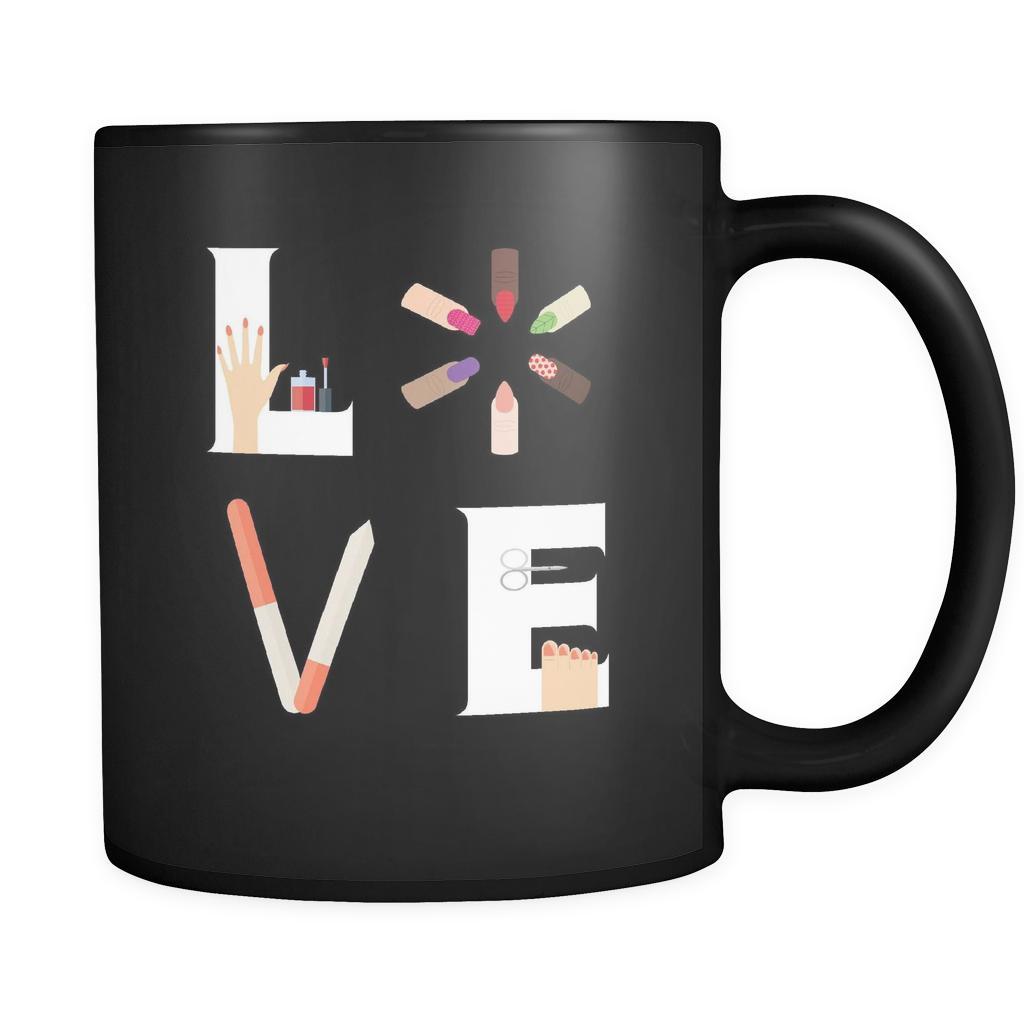 Nail Technician mug - LOVE Nail Technician - 11oz Black Mug-Drinkware-Teelime | shirts-hoodies-mugs