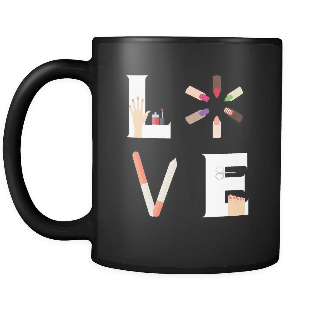 Nail Technician mug - LOVE Nail Technician - 11oz Black Mug-Drinkware-Teelime | shirts-hoodies-mugs
