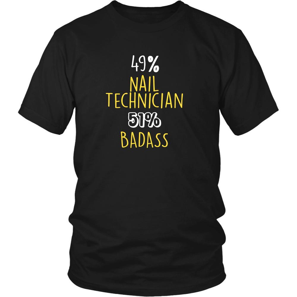 Nail Technician Shirt - 49% Nail Technician 51% Badass Profession-T-shirt-Teelime | shirts-hoodies-mugs