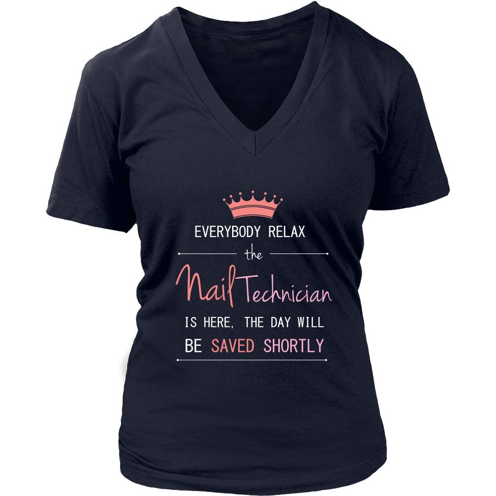 Nail Technician Shirt - Everyone relax the nail technician is here, the day will be save shortly - Profession Gift-T-shirt-Teelime | shirts-hoodies-mugs
