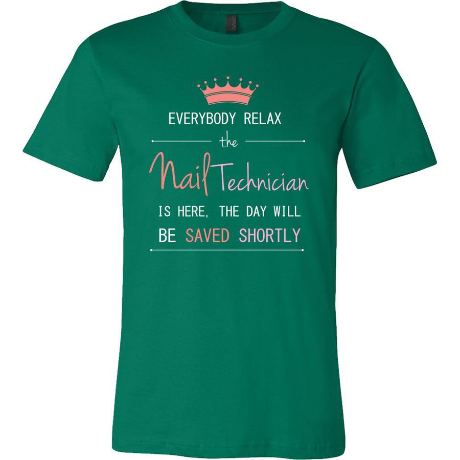 Nail Technician Shirt - Everyone relax the nail technician is here, the day will be save shortly - Profession Gift-T-shirt-Teelime | shirts-hoodies-mugs