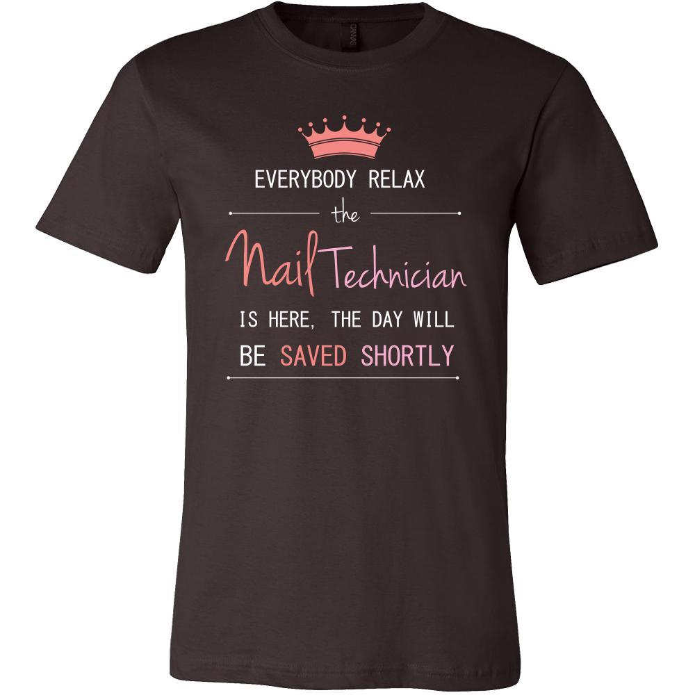 Nail Technician Shirt - Everyone relax the nail technician is here, the day will be save shortly - Profession Gift-T-shirt-Teelime | shirts-hoodies-mugs