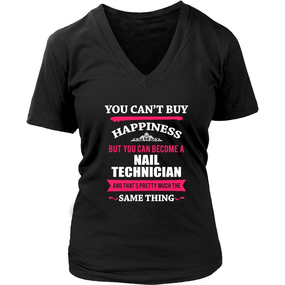 Nail Technician Shirt - You can't buy happiness but you can become a Nail Technician and that's pretty much the same thing Profession-T-shirt-Teelime | shirts-hoodies-mugs