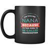 Nana I'm called nana because i'm too cool to be called grandmother 11oz Black Mug-Drinkware-Teelime | shirts-hoodies-mugs