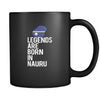 Nauru Legends are born in Nauru 11oz Black Mug-Drinkware-Teelime | shirts-hoodies-mugs