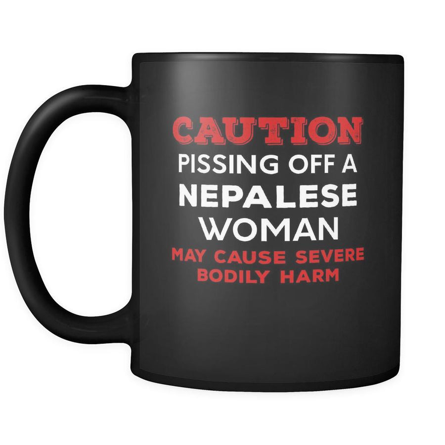Nepalese Caution Pissing Off A Nepalese Woman May Cause Severe Bodily Harm 11oz Black Mug-Drinkware-Teelime | shirts-hoodies-mugs