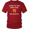 Nerd - Come to the nerd side We have pi - Nerd Funny Shirt-T-shirt-Teelime | shirts-hoodies-mugs