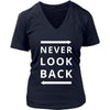 Never - Never Look Back - Never Funny Shirt-T-shirt-Teelime | shirts-hoodies-mugs