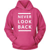 Never - Never Look Back - Never Funny Shirt-T-shirt-Teelime | shirts-hoodies-mugs