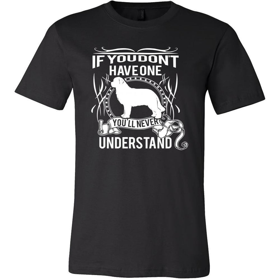Newfoundland Shirt - If you don't have one you'll never understand- Dog Lover Gift-T-shirt-Teelime | shirts-hoodies-mugs
