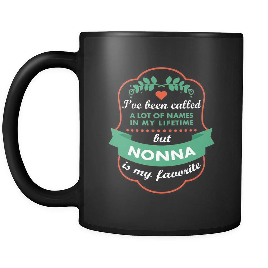 Nonna I've been called a lot of names in my lifetime but nonna is my favorite 11oz Black Mug-Drinkware-Teelime | shirts-hoodies-mugs
